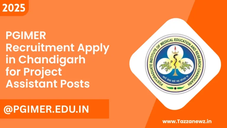 PGIMER Project Assistant Recruitment 2025