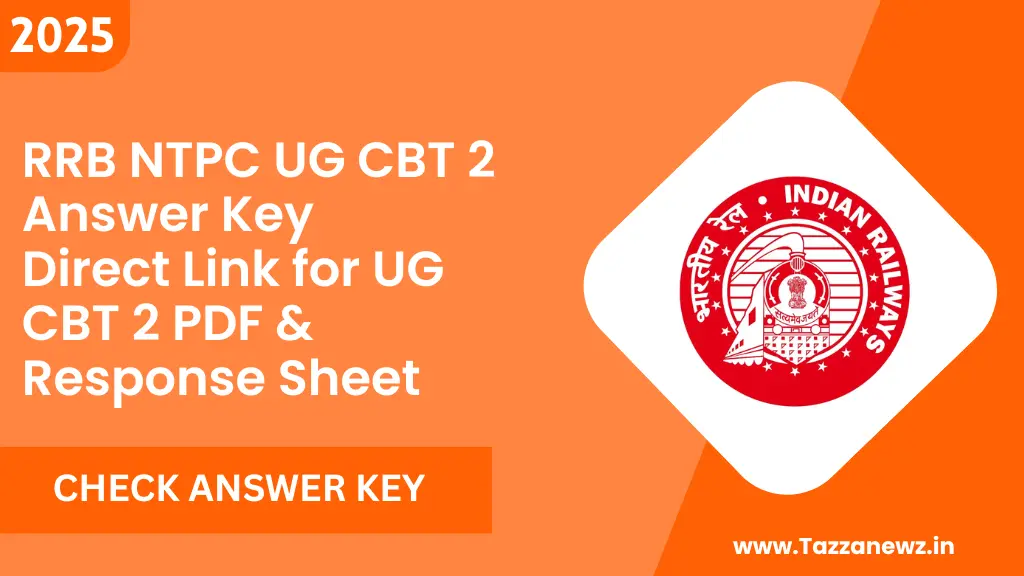 RRB NTPC UG CBT 2 Answer Key 2025