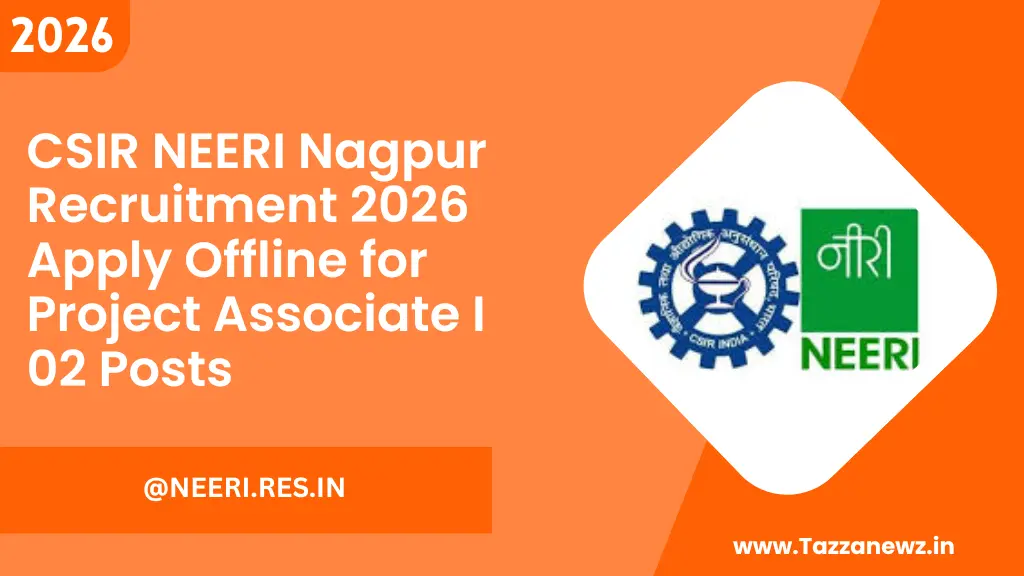 CSIR NEERI Project Associate I Recruitment 2026 Apply Offline