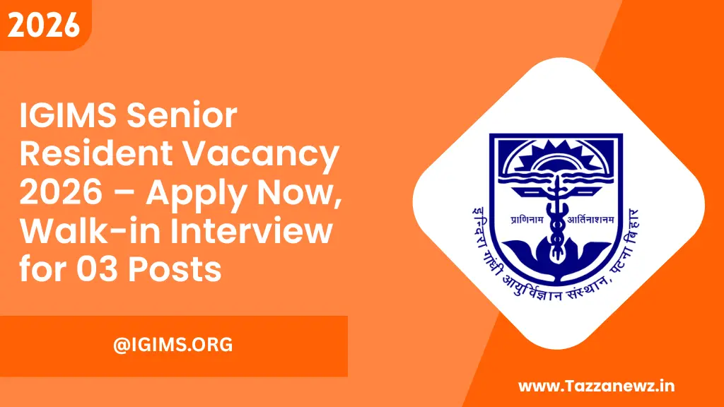 IGIMS Senior Resident Vacancy 2026