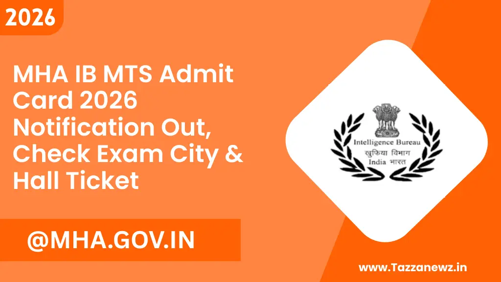 MHA IB MTS Admit Card 2026 Released